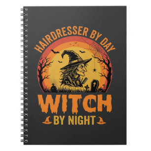 Cuaderno Peluquera De Día Bruja De Noche Diseño De Hallowee