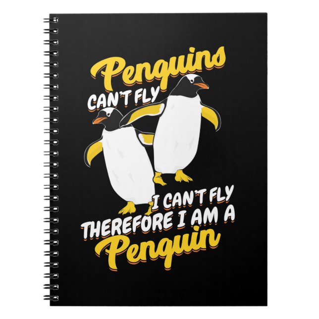 Cuaderno Penguins Can Not Fly I Can Not Fly (Frente)