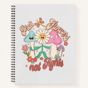 Cuaderno Pensamiento positivo: elegir flores, no peleas