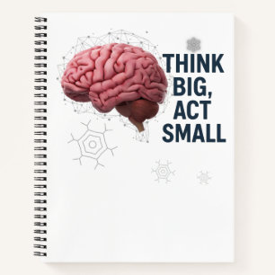 Cuaderno Pensar grande, actuar pequeño
