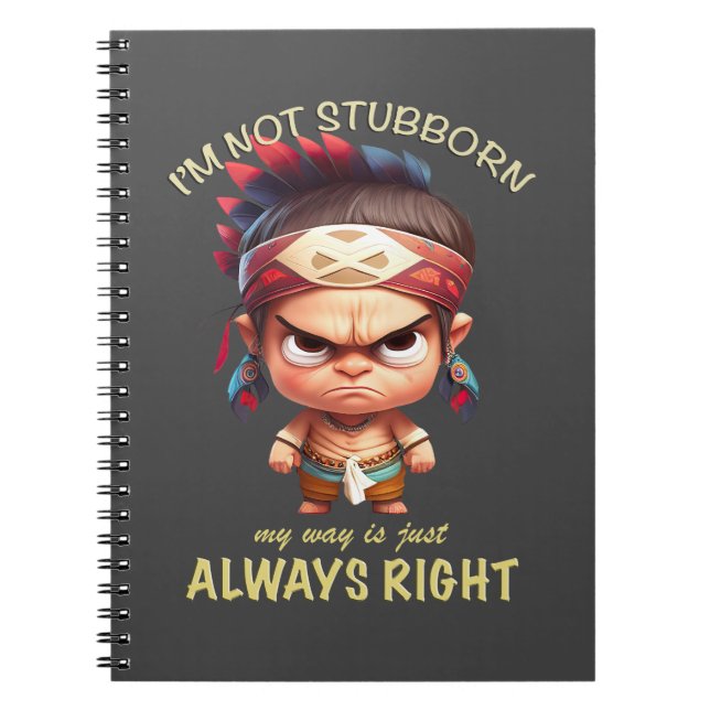 Cuaderno Pequeño indio no soy terco mi camino siempre es co (Frente)