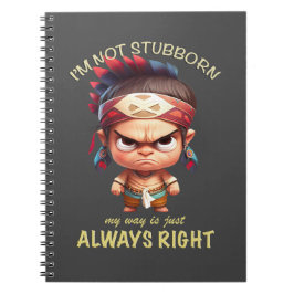 Cuaderno Pequeño indio, no soy testarudo, mi camino siempre