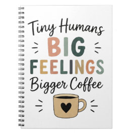 Cuaderno Pequeños Humanos Grandes Sentimientos Café aún May