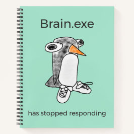 Cuaderno Percy Penguin Brain.exe Has Stopped Notebook