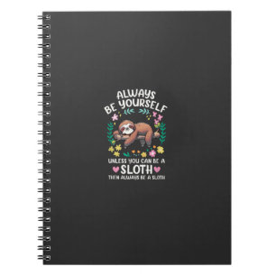 Cuaderno Perezoso Divertido Siempre Sé Tú Mismo, A Menos Qu