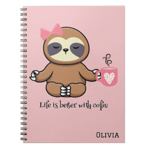 Cuaderno Perezoso Lindo,La vida es Mejor con Café,Personali