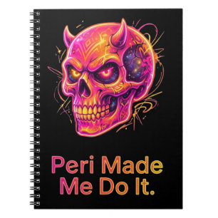 Cuaderno Peri Me Hizo Hacerlo – Cráneo de Maldad Neon