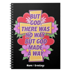 Cuaderno Pero Dios No Había Manera, Pero Dios Hizo Un Camin