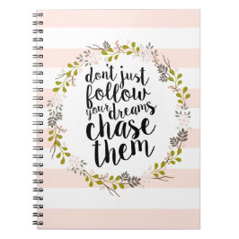 Cuaderno Persiga sus sueños… Guirnalda floral del jardín