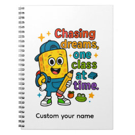 Cuaderno Persiguiendo sueños una clase a la vez