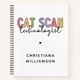 Cuaderno Personalizado CAT Scan Technologist CT Tech Gifts