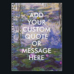 Cuaderno Personalizado Cita Monet Water Lilies<br><div class="desc">Crear su propio bloc de notas de citas de Personalizado Monet Water Lilies</div>
