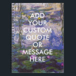 Cuaderno Personalizado Cita Monet Water Lilies<br><div class="desc">Crear su propio bloc de notas de citas de Personalizado Monet Water Lilies</div>