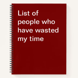 Cuaderno Personas que han perdido mi tiempo