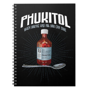 Cuaderno Phukitol - medicina de frustración divertida