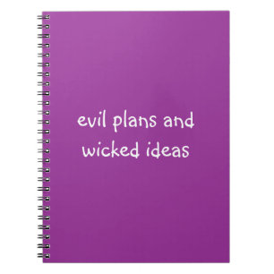 Cuaderno Planes malvados y lema divertido travieso de las