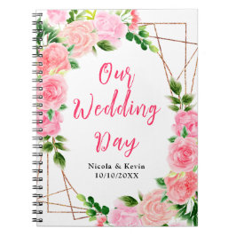Cuaderno Planificador de Bodas de Rosas Rosadas con Follaje