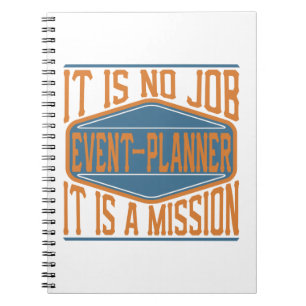 Cuaderno Planificador de eventos - no es ningún trabajo,