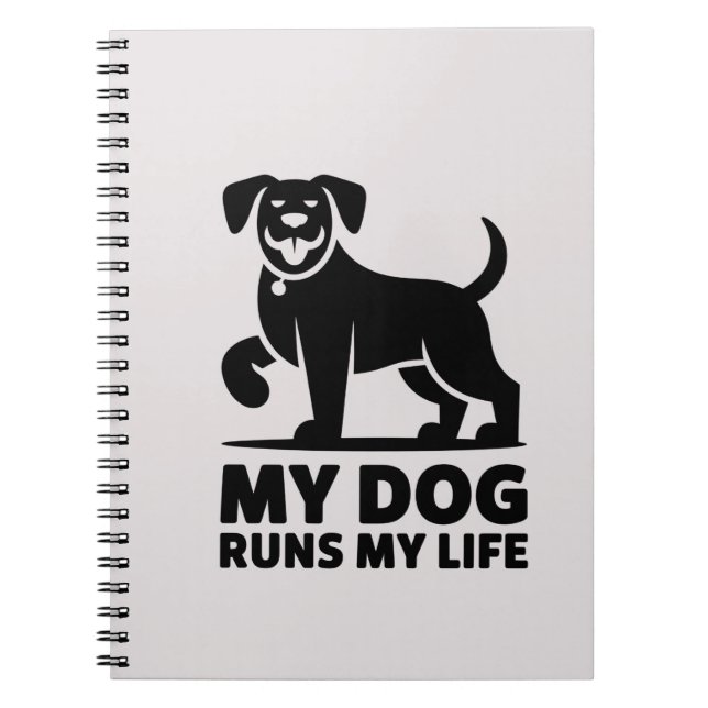 Cuaderno Playful Dog Outline "My Dog Runs My Life" Art (Frente)