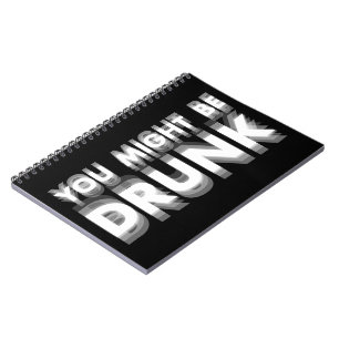 Cuaderno Podría Estar Borracho, Humor De Beber Gracioso