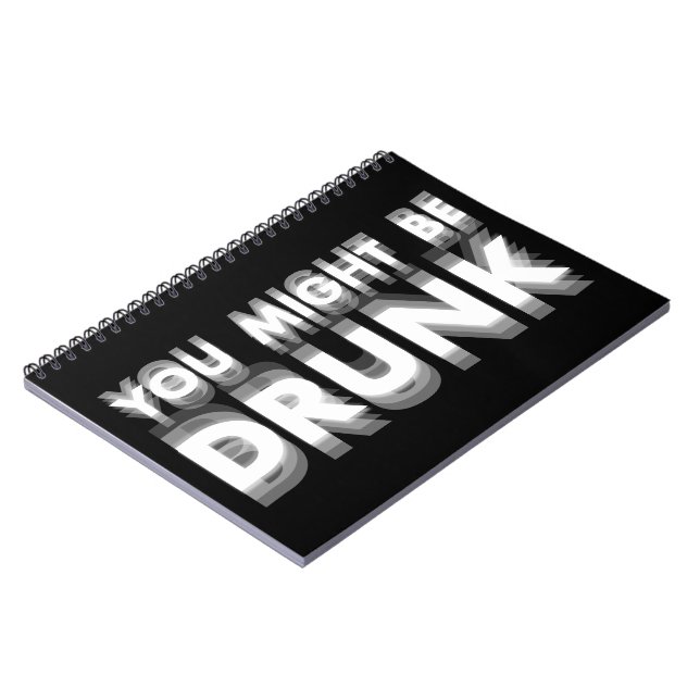 Cuaderno Podría Estar Borracho, Humor De Beber Gracioso (Lado Izquierdo)