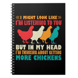 Cuaderno Podría Parecer Que Te Escucho Pollos