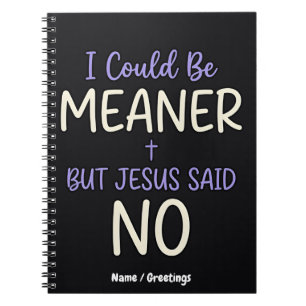 Cuaderno "Podría Ser Más Mala Pero Jesús Dijo Que No" Diver