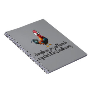 Cuaderno Pollo Divertido A Veces Solo Tienes Que Decir Cluc