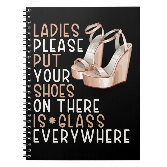 Cuaderno Pon tus zapatos en las damas, hay vidrio por todas (Frente)