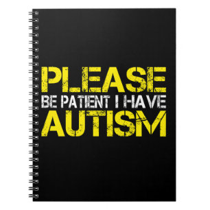 Cuaderno Por favor tengan paciencia, tengo autismo