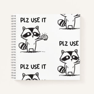Cuaderno Por Favor Úselo - Gracioso Racoon Sarcástico