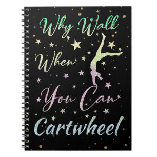 Cuaderno Por qué caminar cuando puedes hacer volteretas de 