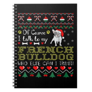 Cuaderno Por Supuesto, Hablo Con Mi Bulldog Francés