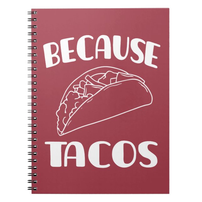 Cuaderno Porque los tacos (Frente)