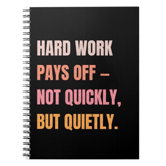 Cuaderno Portátil Espiral Motivacional - El Trabajo Duro Se (Frente)