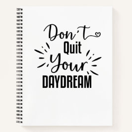 Cuaderno Portátiles - ¡No detengan su sueño de día!