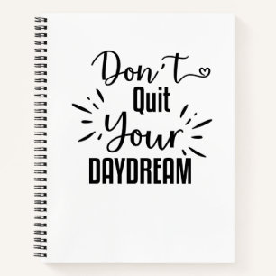 Cuaderno Portátiles - ¡No detengan su sueño de día!