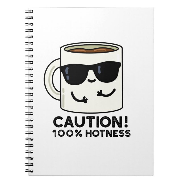 Cuaderno Precaución 100% Caliente Chiste Divertido de Café  (Frente)