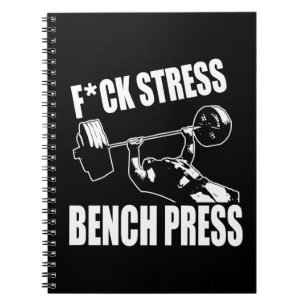 Cuaderno PRENSA BENCH, F*CK STRESS - Motivación de entrenam