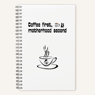 Cuaderno Primer Café Maternidad Segundo - Tipografía Audaz