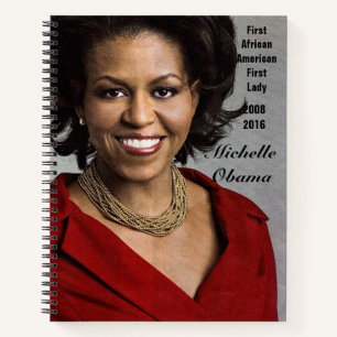 CUADERNO PRIMERA DAMA DE ESTADOS UNIDOS, MICHELLE OBAMA