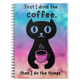 Cuaderno Primero bebo el café y luego hago esto