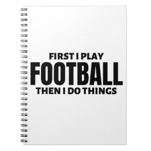 Cuaderno Primero juego fútbol. Entonces hago cosas.