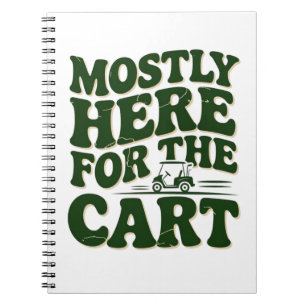 Cuaderno Principalmente Aquí Por El Carrito Humor Divertido