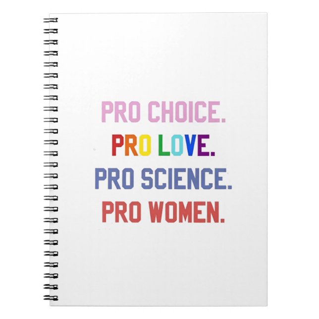 Cuaderno Pro-Choice Pro-Life Pro-Science Pro-Women (Frente)