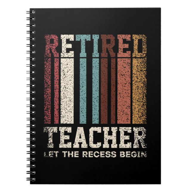 Cuaderno Profesor Jubilado Retro Que Comience El Recreo Ret (Frente)