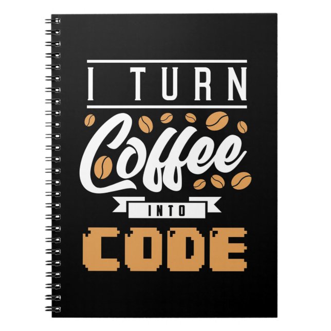 Cuaderno Programador Convierte El Café En Código (Frente)