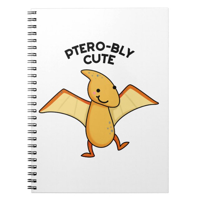 Cuaderno Pterobly Cute Dinosaur Pterodactyl Pun (Frente)