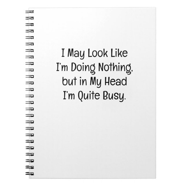 Cuaderno Puede que parezca que no estoy haciendo nada (Frente)