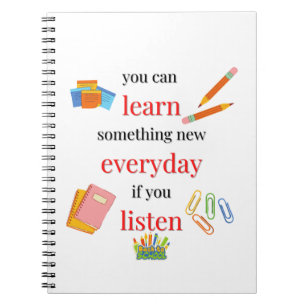 Cuaderno Puedes aprender algo nuevo todos los días si escu